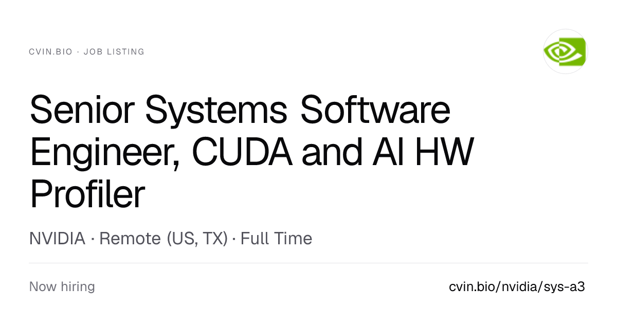 Senior Systems Software Engineer, CUDA and AI HW Profiler at Nvidia ...